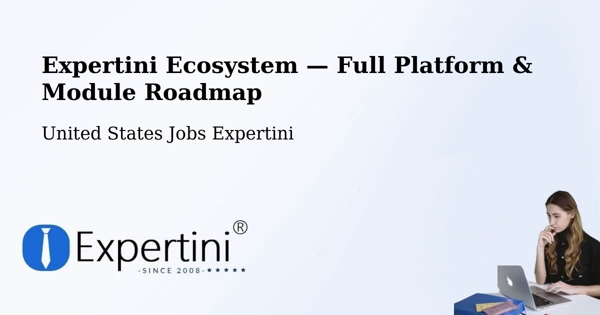 Expertini Ecosystem — Full Platform & Module Roadmap – Fargo